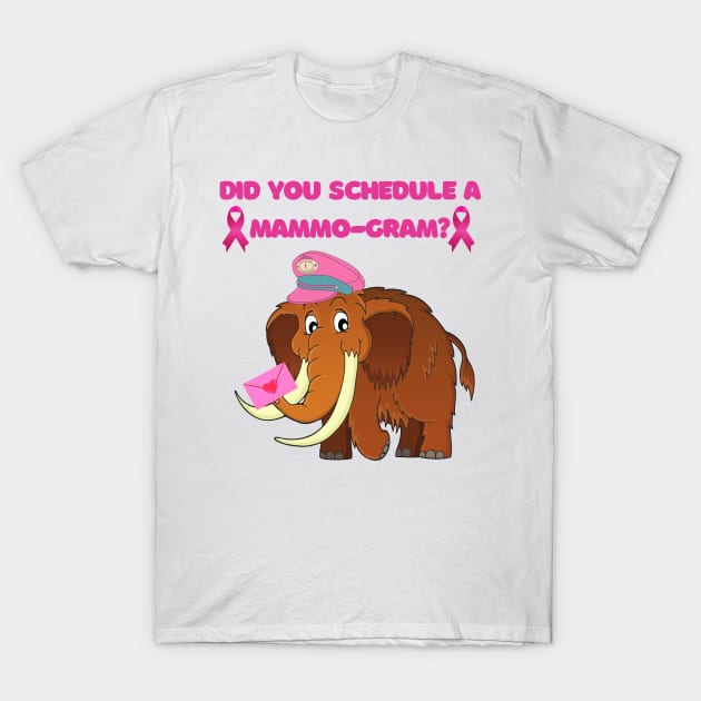 Mammo-gram Breast Cancer Prevention T-Shirt by Unicorns and Farts
